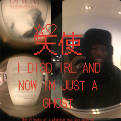"i di3d irl and now im just a ghost." Album Art