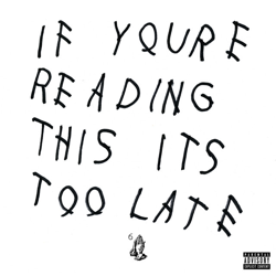 "If You're Reading This It's Too Late" Album Art