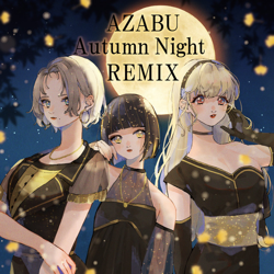 "電音部 AZABU (Autumn Night REMIX)" Album Art