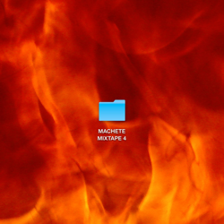 "MACHETE MIXTAPE 4" Album Art