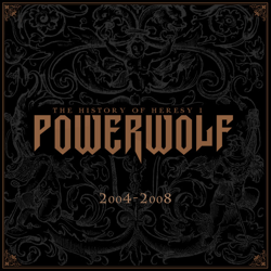 "The History of Heresy I (2004 - 2008)" Album Art