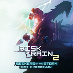 "Risk of Rain 2: Seekers of the Storm" Album Art