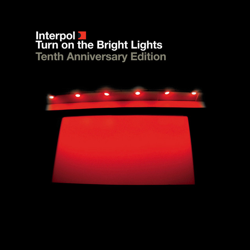 "Turn On The Bright Lights (Tenth Anniversary Edition)" Album Art