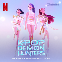 "KPop Demon Hunters (Soundtrack from the Netflix Film)" Album Art
