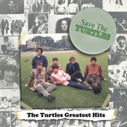 "Save the Turtles: the Turtles Greatest Hits" Album Art