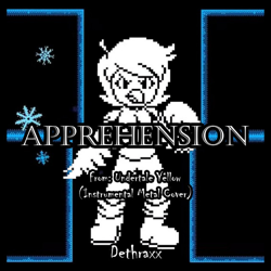 "Apprehension (From "Undertale Yellow")" Album Art