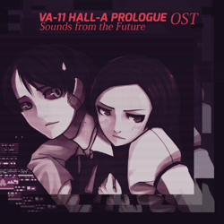 "VA-11 Hall-A: Prologue (Orignal Soundtrack: Sounds from the Future)" Album Art