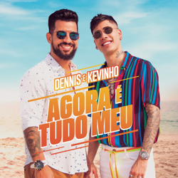 "Agora é Tudo Meu" Album Art