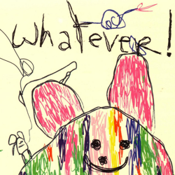"Whatever!" Album Art