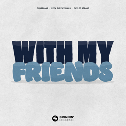 "With My Friends (Extended Mix)" Album Art